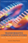 Image for Transformative Communication Studies : Culture, Hierarchy, and the Human Condition