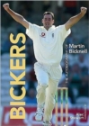 Image for Bickers  : the autobiography of Martin Bicknell