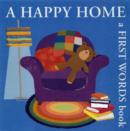 Image for A happy home  : a first words book