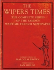 Image for The Wipers Times  : the complete series of the famous wartime trench newspaper