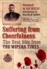 Image for Suffering from cheerfulness  : the best bits from the Wipers Times