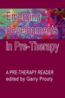 Image for Emerging  Developments in Pre-therapy
