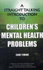 Image for A Straight-Talking Introduction to Children&#39;s Mental Health Problems