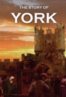 Image for The Story of York