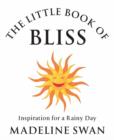 Image for The little book of bliss  : wisdom for a happier life