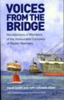 Image for Voices from the bridge  : recollections of members of the Honourable Company of Master Mariners