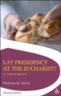 Image for Lay presidency at the Eucharist  : an Anglican approach