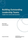 Image for Building outstanding leadership teams  : insights from charity chief executives