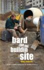 Image for Bard fae the building site