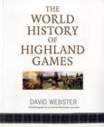 Image for The world history of Highland games