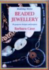 Image for Making More Beaded Jewellery : 50 Gorgeous Designs and Projects