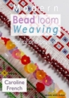 Image for Modern Bead Loom Weaving : Basics and beyond