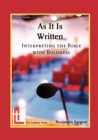 Image for As It Is Written : Interpreting the Bible with Boldness
