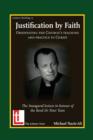 Image for Justification by Faith : Orientating the Church&#39;s Teaching and Practice to Christ
