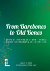 Image for From Barebones to Old Bones. John St Nicholas (1604-1698)