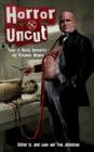 Image for Horror Uncut : Tales of Social Insecurity and Economic Unease