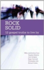 Image for Rock solid  : 12 gospel truths to live by