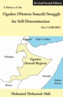 Image for History of the Ogaden (Western Somali) Struggle for Self-Determination Part I (1300-2007)