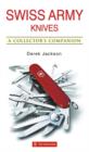 Image for Swiss army knives  : a collector&#39;s companion