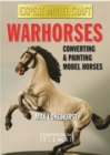 Image for Warhorses - Modeling the Horse in War