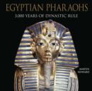 Image for Egyptian Pharaohs  : 3000 years of dynastic rule