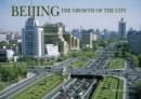 Image for Beijing : Growth of the City