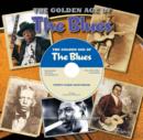 Image for The golden age of blues