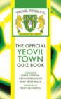 Image for The Official Yeovil Town Quiz Book