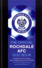 Image for The Official Rochdale AFC Quiz Book