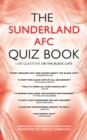 Image for The Sunderland AFC Quiz Book : 1,000 Questions on the Black Cats