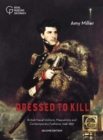 Image for Dressed to Kill : British Naval Uniform, Masculinity and Contemporary Fashions, 1748-1857
