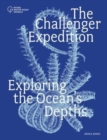Image for The Challenger Expedition  : exploring the ocean&#39;s depths
