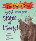 Image for Avoid Working On The Statue Of Liberty!