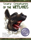 Image for Scary Creatures of the Wetlands