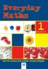 Image for Everyday maths  : real life contexts plus problem solving strategies1 : Bk. 1