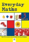 Image for Every Day Maths : Real Life Contexts Plus Problem Solving Strategies : Bk. 3