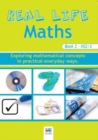 Image for Real Life Maths : Exploring Mathematical Concepts in Practical Everyday Ways
