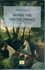Image for When the Water Speaks : A Memoir of Ibiza