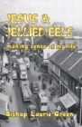 Image for Jesus and Jellied Eels : making sense of my life