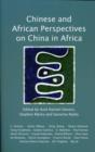 Image for Chinese and African Perspectives on China in Africa