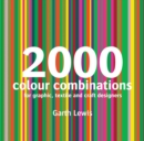 Image for 2000 colour combinations  : for graphic, textile and craft designers