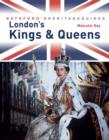 Image for London&#39;s Kings &amp; Queens