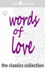Image for Words of Love : Poetry, Prose and Readings That Speak of Love