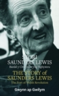 Image for Stori Saunders Lewis/The Story of Saunders Lewis