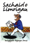 Image for Sachaid o Limrigau