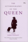 Image for The autobiography of the Queen  : a novel