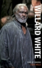 Image for Willard White  : rise up singing