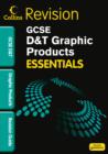 Image for GCSE essentials graphic products: Revision guide