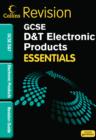 Image for GCSE essentials electronic products: Revision guide