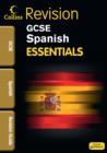 Image for GCSE essentials Spanish: Revision guide